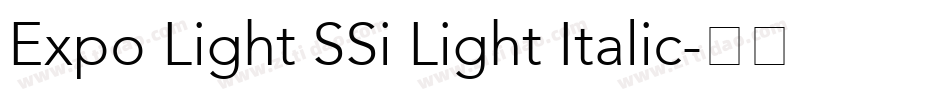 Expo Light SSi Light Italic字体转换